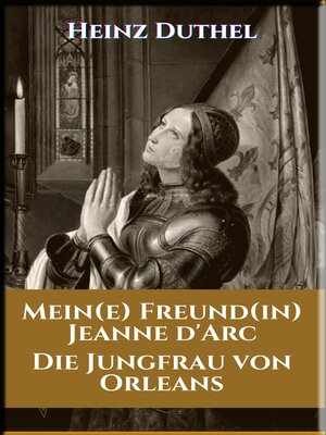 cover image of MEIN FREUND JEANNE D'ARC